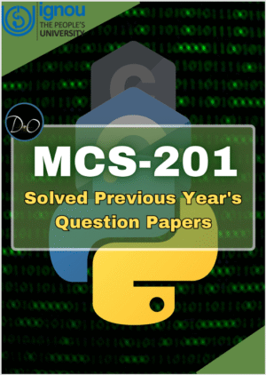 MCS-201 Solved Previous Year Papers