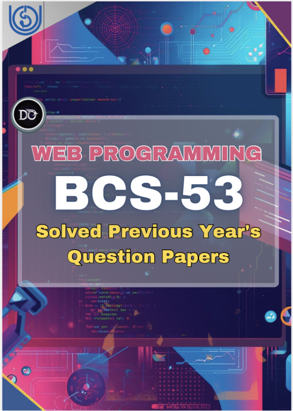 BCS-053 Solved Previous Year Papers