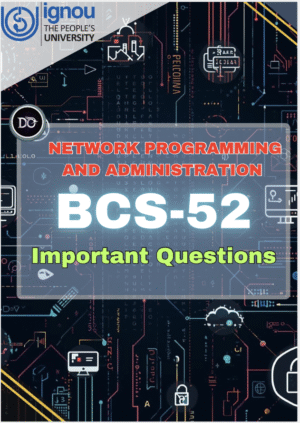 BCS052 Important Concepts & Questions PDF Notes